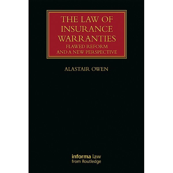The Law of Insurance Warranties, Alastair Owen