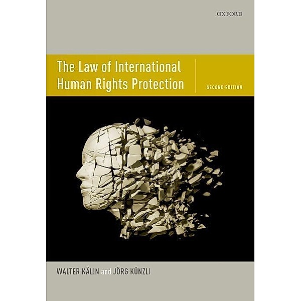 The Law of International Human Rights Protection, Walter Kalin, Jorg Kunzli
