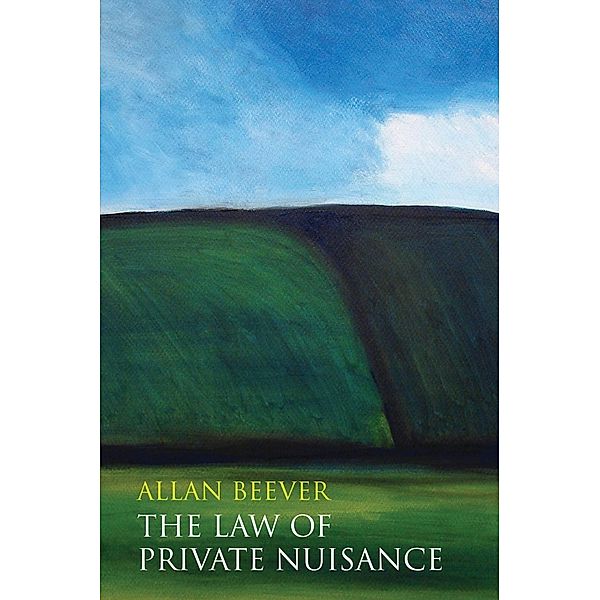 The Law of Private Nuisance, Allan Beever