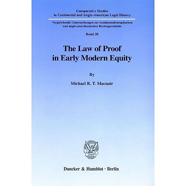 The Law of Proof in Early Modern Equity., Michael R. T. Macnair