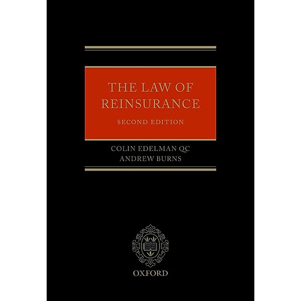 The Law of Reinsurance, Colin Edelman QC, Andrew Burns