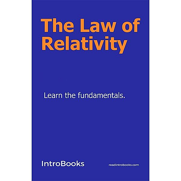 The Law of Relativity, IntroBooks Team