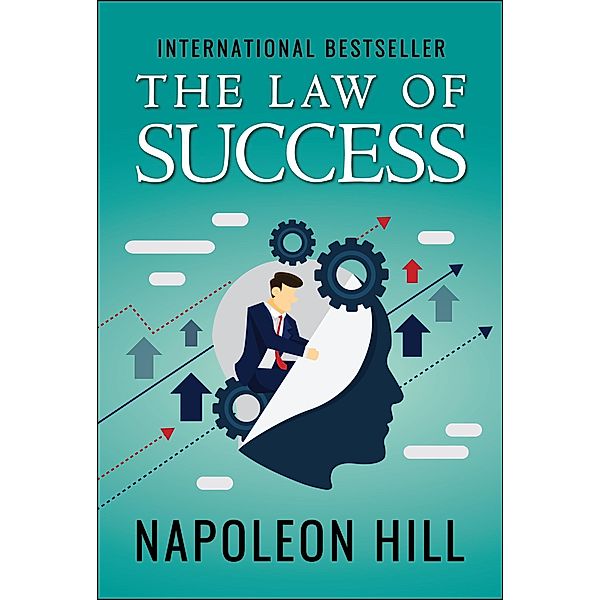 The Law of Success, Napoleon Hill