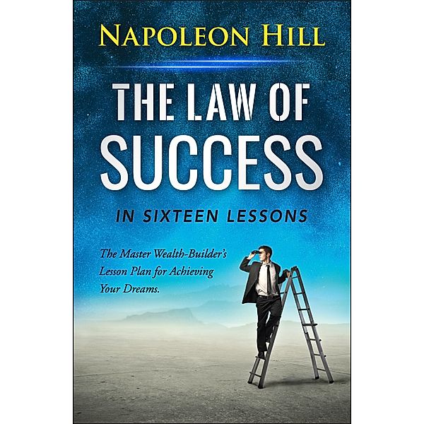 The Law of Success, Napoleon Hill