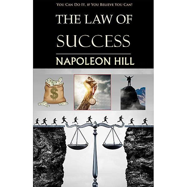 The Law of Success, Napoleon Hill