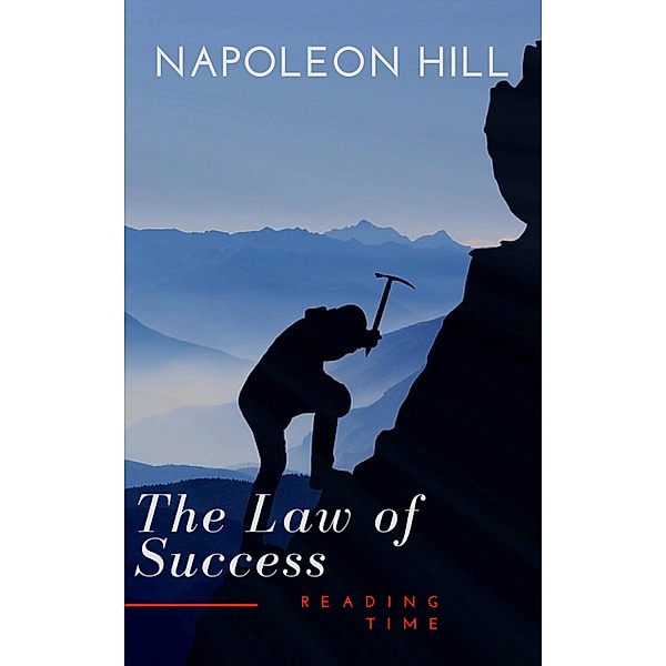 The Law of Success: In Sixteen Lessons, Napoleon Hill, Reading Time