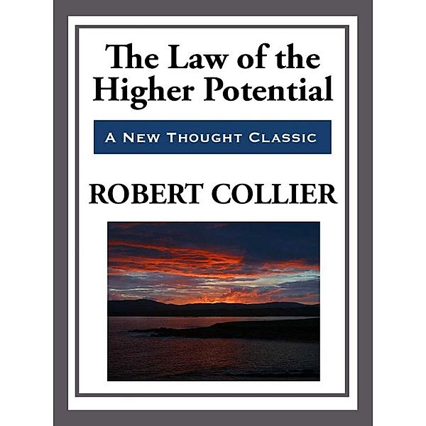 The Law of the Higher Potential, Robert Collier