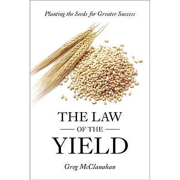 The Law of the Yield, Greg McClanahan