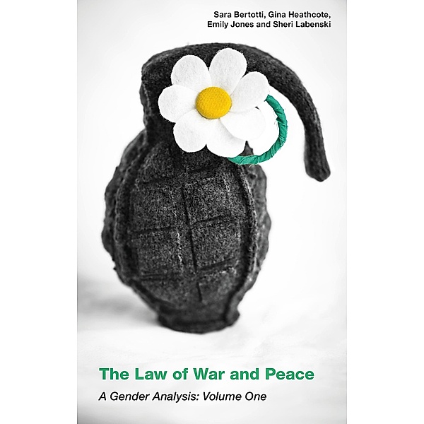 The Law of War and Peace, Gina Heathcote, Sara Bertotti, Emily Jones, Sheri A. Labenski