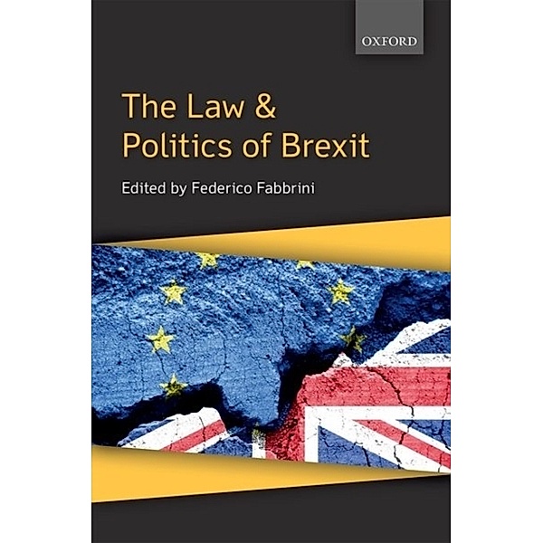 The Law & Politics of Brexit, Federico Fabbrini
