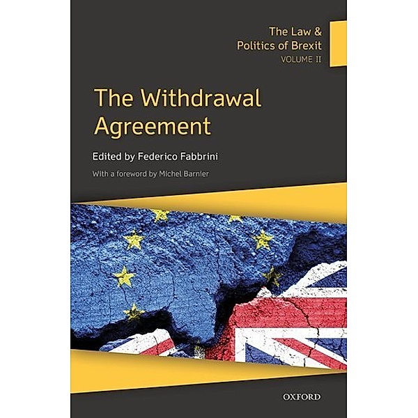 The Law & Politics of Brexit: Volume II, Federico Fabbrini