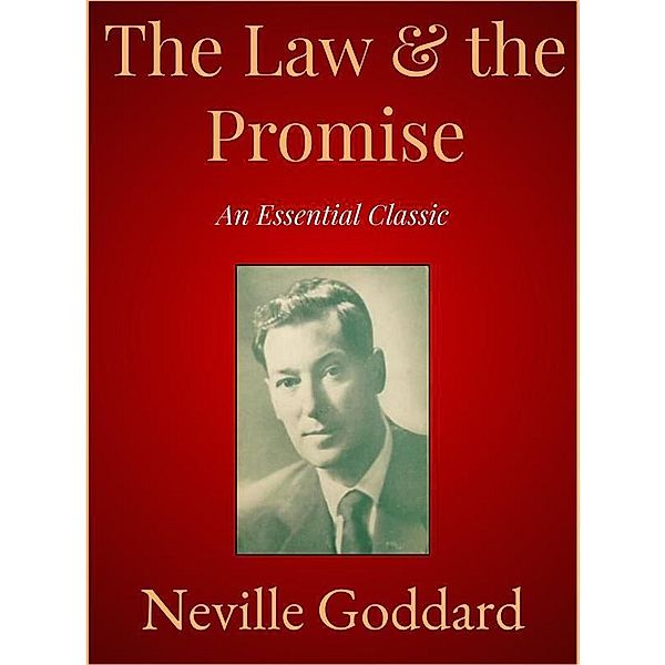The Law & the Promise, Neville Goddard