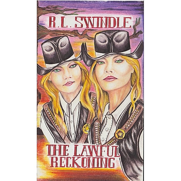 The Lawful Reckoning, Randy L. Swindle