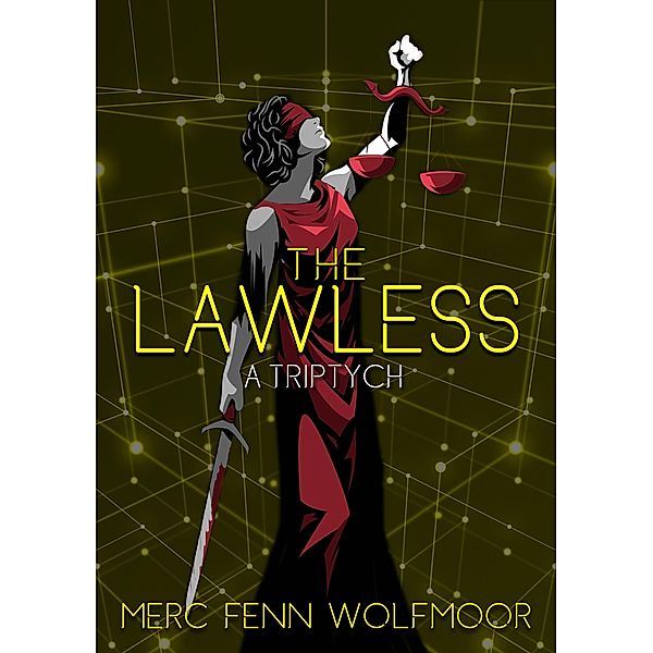 The Lawless, Merc Fenn Wolfmoor