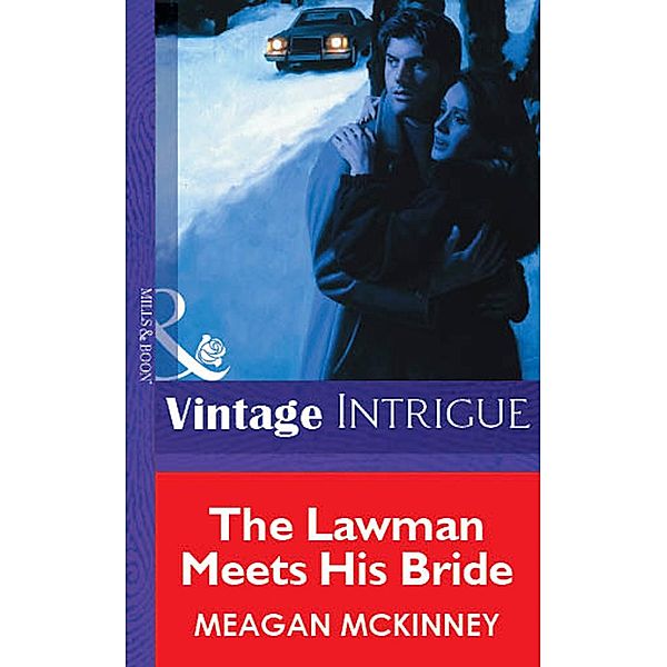 The Lawman Meets His Bride, Meagan McKinney