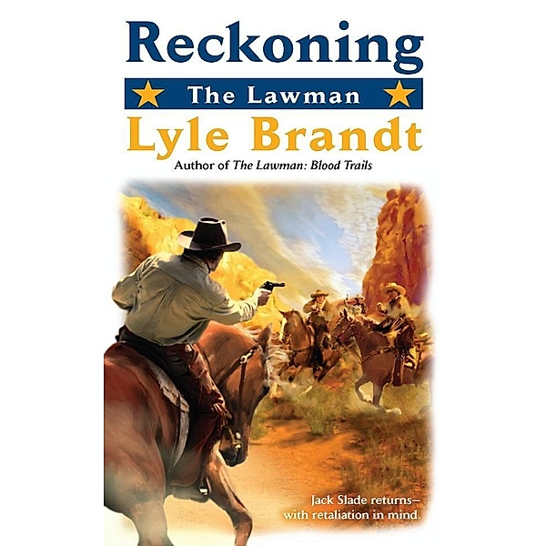 The Lawman: Reckoning / The Lawman Bd.9, Lyle Brandt