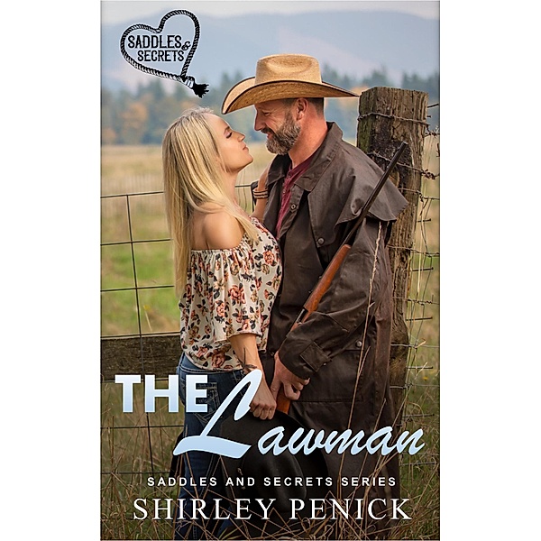 The Lawman (Saddles and Secrets, #1) / Saddles and Secrets, Shirley Penick