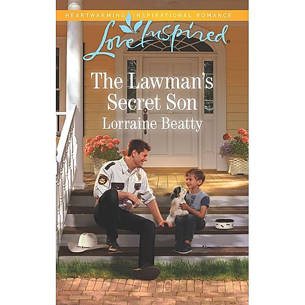 The Lawman's Secret Son (Home to Dover, Book 9) (Mills & Boon Love Inspired), Lorraine Beatty