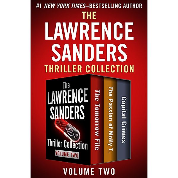 The Lawrence Sanders Thriller Collection Volume Two, Lawrence Sanders