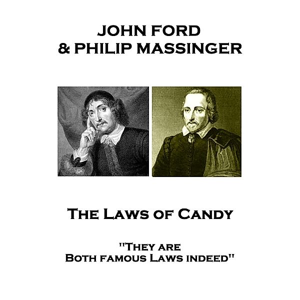 The Laws of Candy, John Ford, Philip Massinger