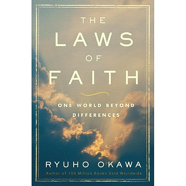 The Laws of Faith, Ryuho Okawa