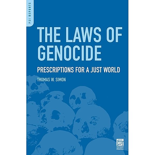 The Laws of Genocide, Thomas W. Simon