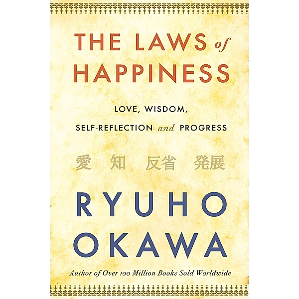 The Laws of Happiness, Ryuho Okawa