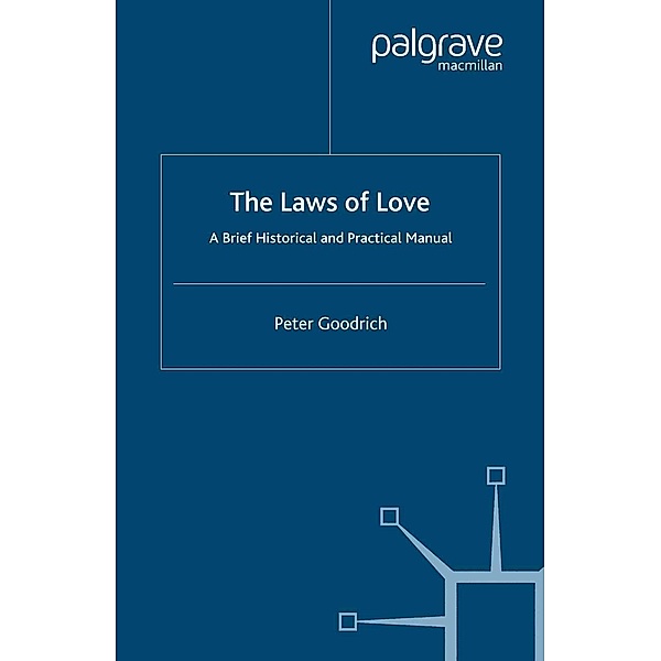 The Laws of Love / Language, Discourse, Society, P. Goodrich