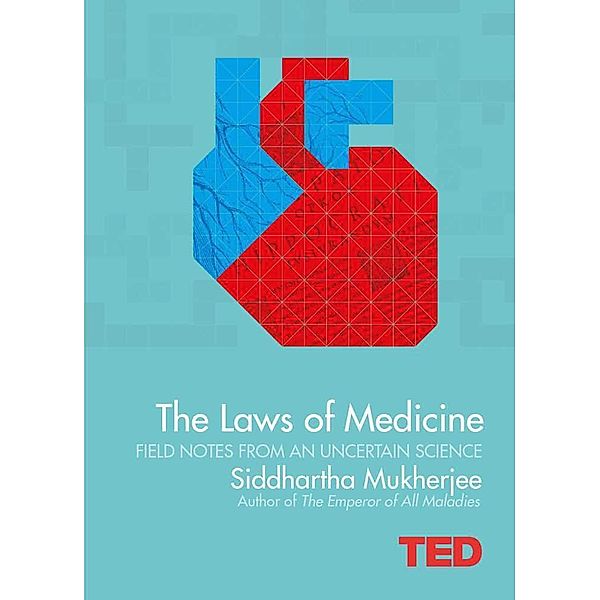 The Laws of Medicine, Siddhartha Mukherjee