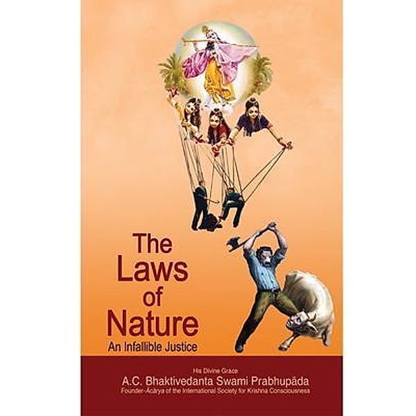 The Laws of Nature, A. C. Bhaktivedanta Swami Prabhupada