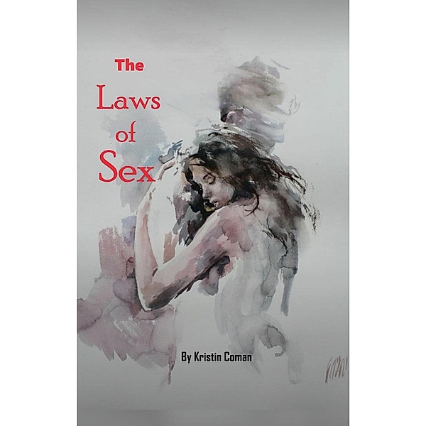 The Laws of Sex, Kristin Coman