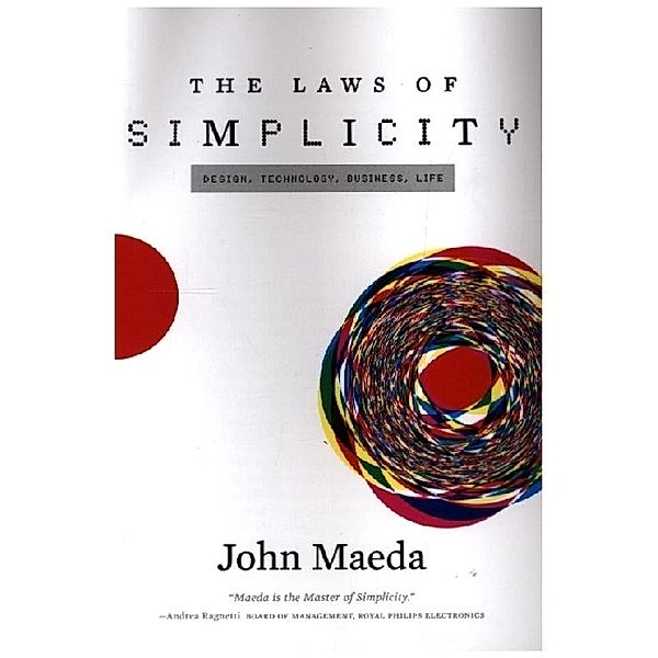 The Laws of Simplicity, John Maeda