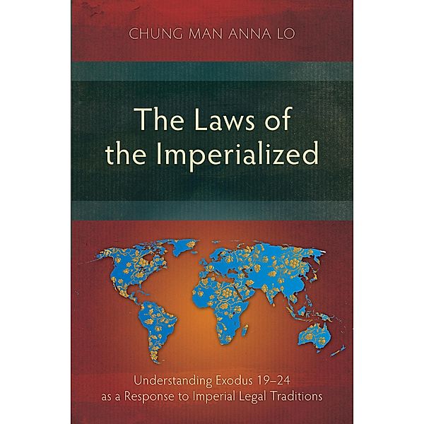 The Laws of the Imperialized / Studies in Old Testament, Chung Man Anna Lo
