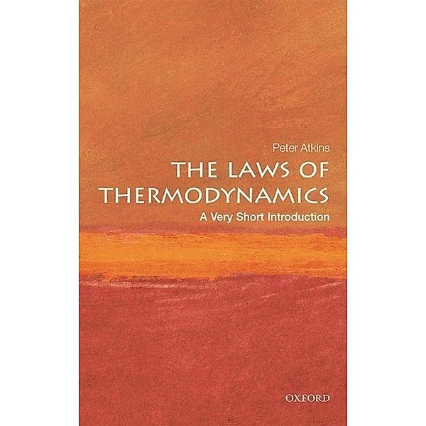 The Laws of Thermodynamics, Peter Atkins