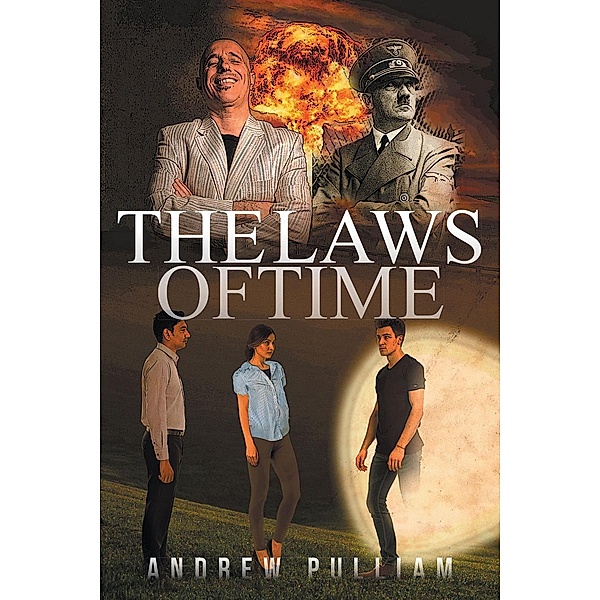 The Laws of Time / Page Publishing, Inc., Andrew Pulliam