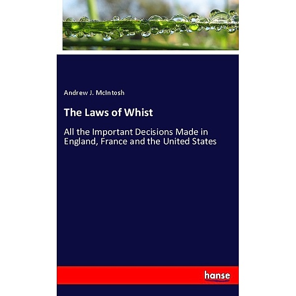 The Laws of Whist, Andrew J. McIntosh
