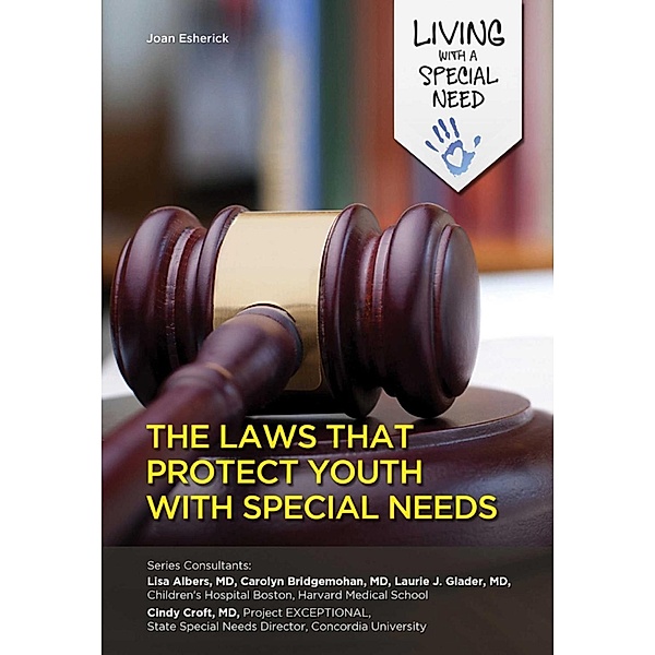The Laws That Protect Youth with Special Needs, Joan Esherick
