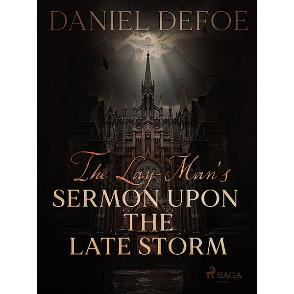 The Lay-Man's Sermon Upon the Late Storm, Daniel Defoe