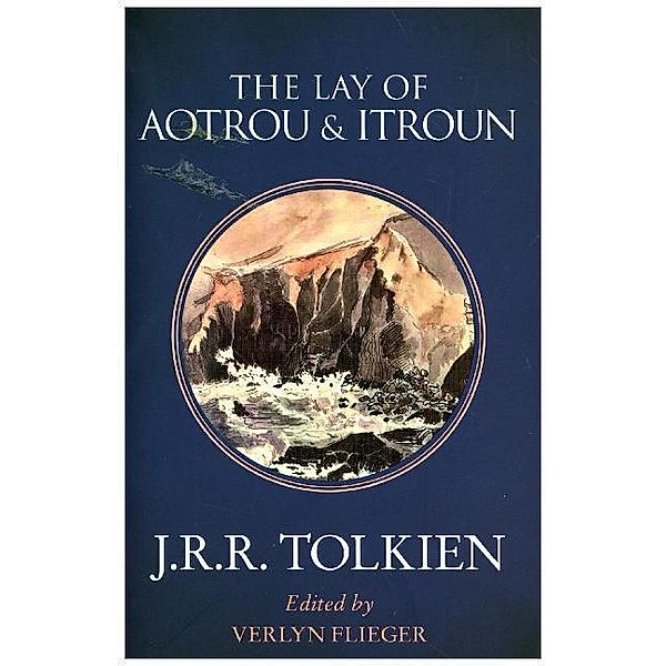 The Lay of Aotrou and Itroun, J.R.R. Tolkien