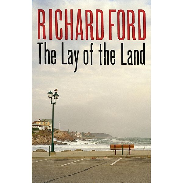 The Lay of the Land, Richard Ford