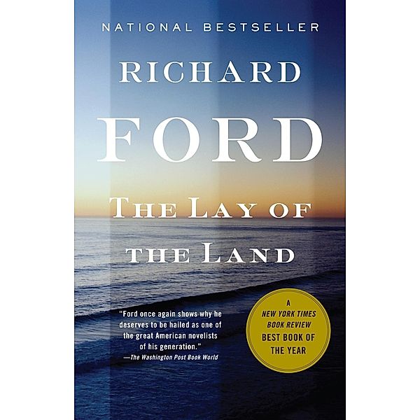 The Lay of the Land / Bascombe Trilogy Bd.3, Richard Ford