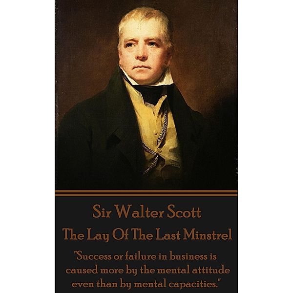 The Lay Of The Last Minstrel, Walter Scott