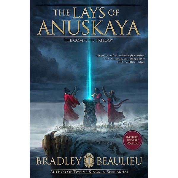 The Lays of Anuskaya Omnibus Edition, Bradley P. Beaulieu
