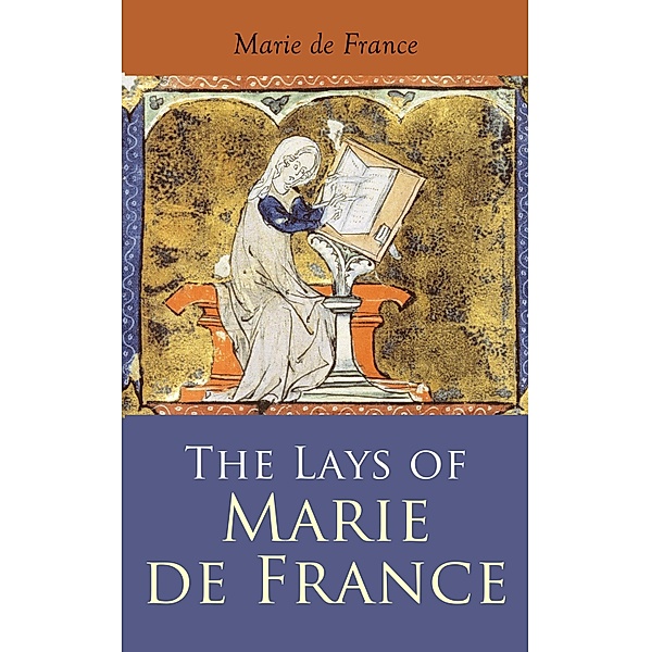The Lays of Marie de France, Marie De France