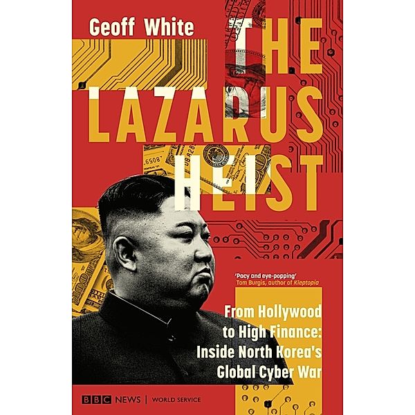 The Lazarus Heist, Geoff White