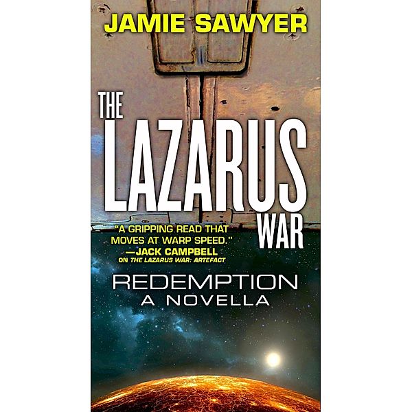 The Lazarus War: Redemption / The Lazarus War Bd.4, Jamie Sawyer