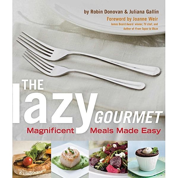 The Lazy Gourmet, Robin Donovan