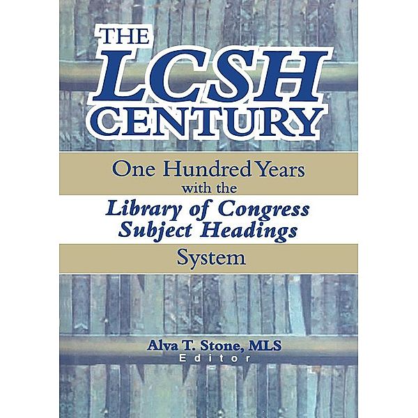 The LCSH Century, Alva T. Stone