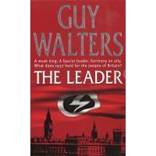 The Leader, Guy Walters