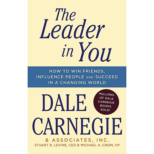 The Leader In You, Dale Carnegie